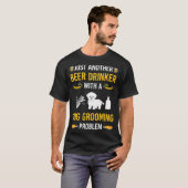 T-shirt Boire de bière Chien Groomer (Devant entier)