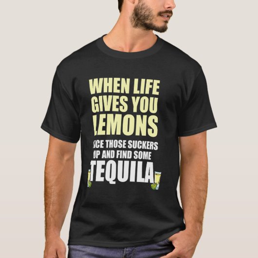 T-shirt Boire De La Vie Vous Donne Des Citrons Trouver De  (Devant)