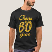 T-shirt Boire Des Cheers À 60 Ans Femmes Anniversaire (Devant)