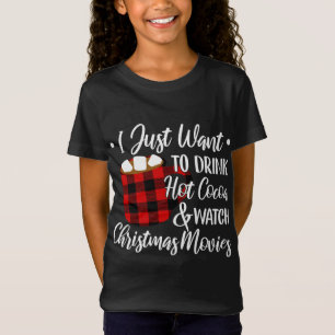T-Shirt Boire du cacao chaud Regarder les films de Noël Bu