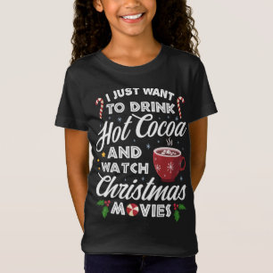 T-Shirt Boire du cacao chaud Regarder les films de Noël Dr