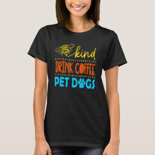 T-shirt Boire du café Animaux Chiens de compagnie Sauvetag