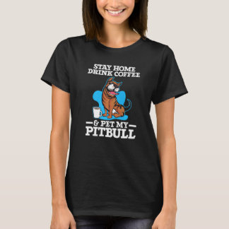 T-shirt Boire du café et caresser mon pitbull caféine prop