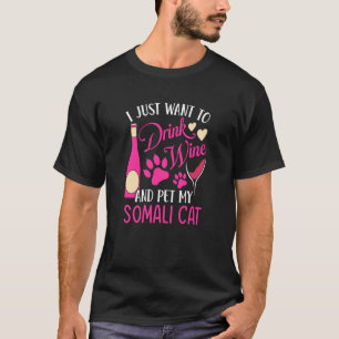 T-shirt Boire du vin et caresser mon chat somali Chat mama