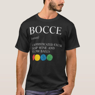 T-shirt Boire du vin et lancer un joueur de bocce Boccia I