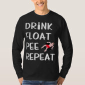 T-shirt Boire Float Pee Repeat Funny Float Trip River Tubi (Devant)