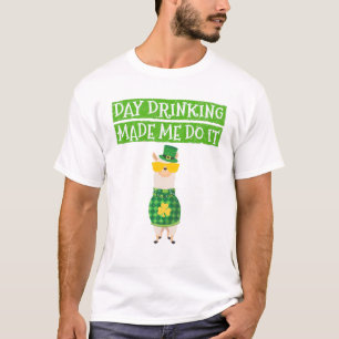 T-shirt Boire Jour M'A Fait Faire Ça Drôle Boire Irlandais