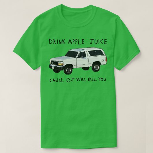 T-shirt Boire Jus De Pomme Cause JO Vous Tuera (Design devant)