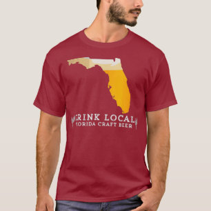 T-shirt Boire une bonne bière artisanale locale Floride T