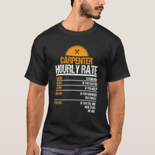 T-shirt Bois De Charpentier À Tarif Horaire Pour Les Carpe