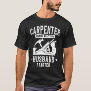 T-shirt Bois De Charpentier Je Finis Ce Que Votre Mari S
