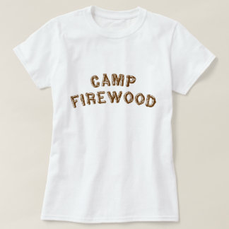 T-shirt Bois de chauffage de camp