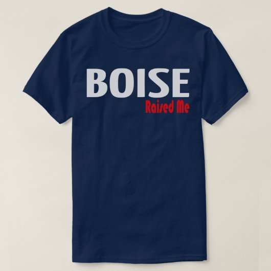 T-shirt Boise M'A Élevé 2 (Design devant)
