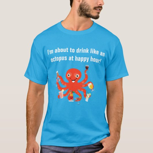 T-shirt Boisson comme un poulpe à l'heure heureuse drôle (Devant)