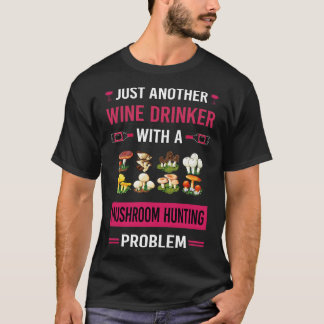 T-shirt Boisson de vin Champignons de chasse Champignons C