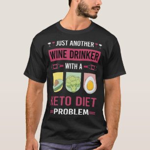 T-shirt Boisson de vin Keto Diet Kétogène Kétone Kétose