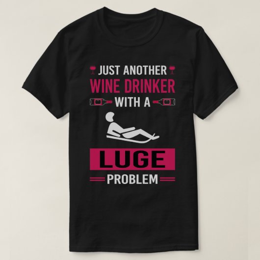 T-shirt Boisson de vin Luge Luger (Design devant)