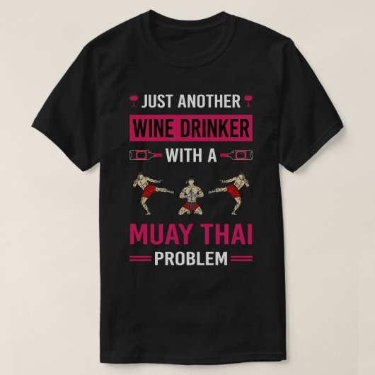 T-shirt Boisson de vin Muay Thai (Design devant)