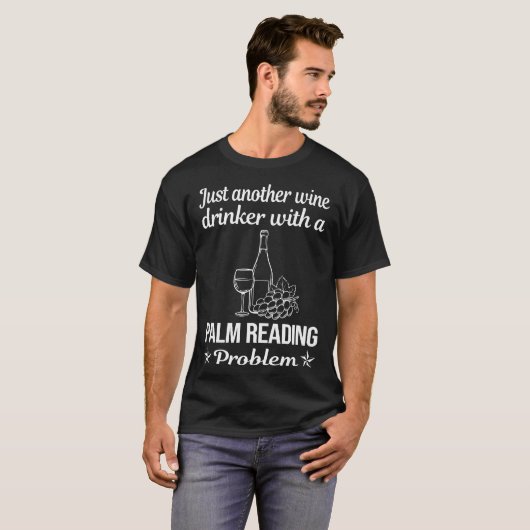 T-shirt Boisson de vin Palm Lecteur de lecture Fortune Tel (Devant entier)