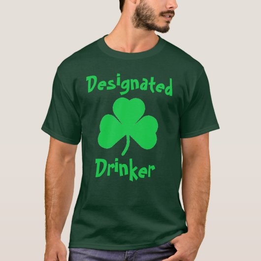 T-shirt Boisson désignée St Patrick's Day (Devant)