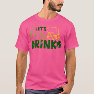 T-shirt Boissons de la bière verte pour boire du Jour de l