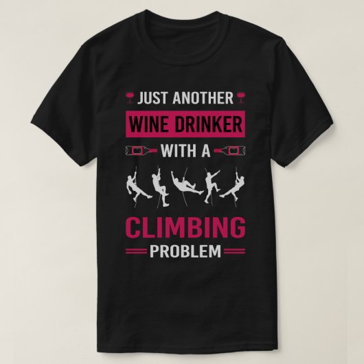 T-shirt Boissons de vin Escalade Grimper grimper (Design devant)