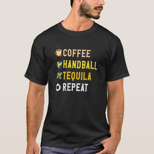 T-shirt Boissons Lover Drôle Café, Handball, Tequila Repea (Devant)