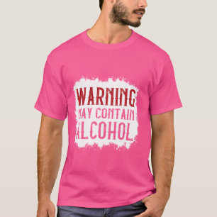 T-shirt Boissons mignonnes présentes avec avertissement Co