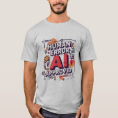 T-shirt Bold “Human Error, AI Approved” Digital Art (Devant)