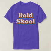 T-shirt Bold Skool 2 (Design devant)