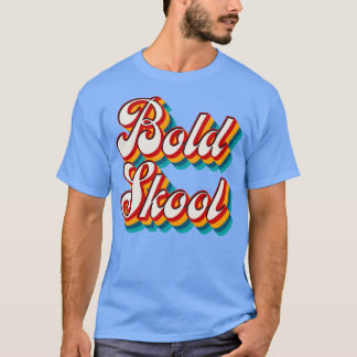 T-shirt Bold Skool 3