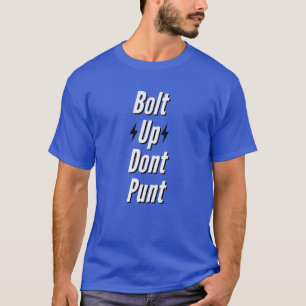 T-shirt Bolt up dont Punt Dark Style 01