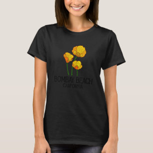 T-shirt Bombay Beach Californie CA Poppy Flower State City