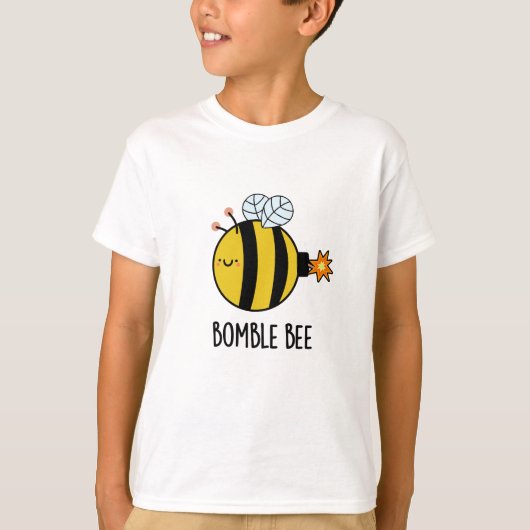T-shirt Bomble Bee Funny Bumblebee Bomb Pun (Devant)
