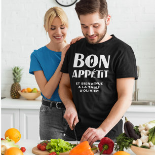 T-shirt Bon appétit Bienvenue à la table de mon chef fra