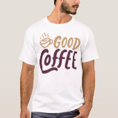 T-shirt Bon café (Devant)