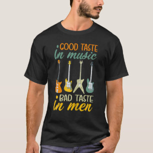 T-shirt Bon Goût En Musique Mauvais Goût En Hommes Guitare