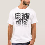T-shirt bon jeu je te déteste<br><div class="desc">t-shirt sport</div>