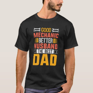 T-shirt Bon Mécanicien Meilleur Mari Le Meilleur Papa