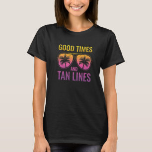 T-shirt Bon Moment Et Tan Lines Womens Beach Vacances