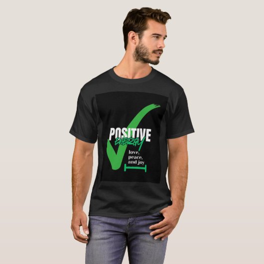 T-shirt Bon positif avec la vie (Devant entier)