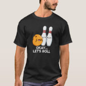 T-shirt Bon, Roulons Funny Bowling Pun Dark BG (Devant)