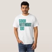 T-shirt Bon sans dieu (Devant entier)