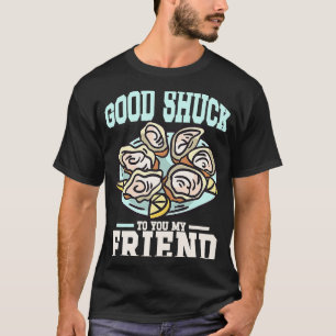 T-shirt Bon shuck mon ami Oyster Seafood Food 1