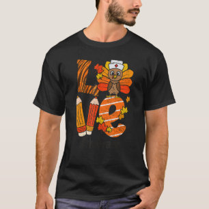 T-shirt Bon thanksgiving Love 8e année Enseignant Turquie 