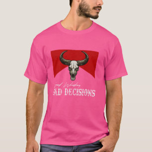 T-shirt Bon Whiskey Mauvaise décision Graphique Art West C