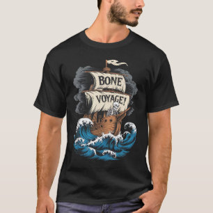 T-shirt Bone Voyage Funny Pirate Skeleton Halloween