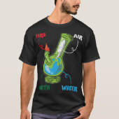 T-shirt Bong Elements Fire Water Earth Air Thc Weed bett (Devant)
