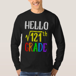 T-shirt Bonjour 11e année Racine carrée de 121 Math Retour