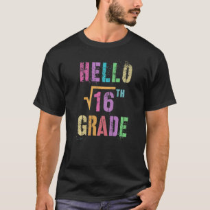 T-shirt Bonjour 4e Année Carré Racine De 16 Math Stud Squa